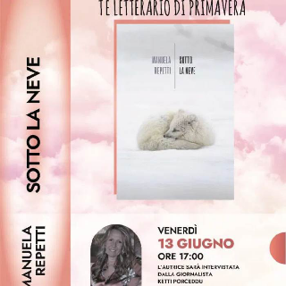 Alessandria - Ultimo tè letterario prima dell’estate: Manuela Repetti presenta "Sotto la neve"