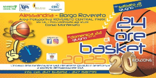 Alessandria - La 24 Ore di Basket di Borgo Rovereto festeggia la 20ª edizione: sport, solidarietà e inclusione
